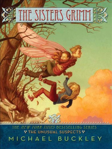 The Unusual Suspects (The Sisters Grimm Book 2)
