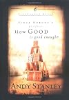 How Good is Good Enough
