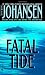 Fatal Tide by Iris Johansen
