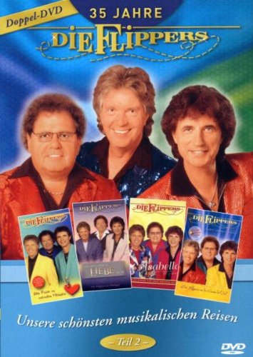 Produkt-Bild: Die Flippers - 35 Jahre die Flippers: Unsere sch&ouml;nsten musikalischen Reisen (Teil 2) [2 DVDs]
