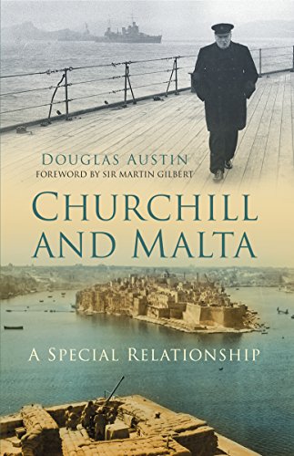 Churchill and Malta: A Special Relationship