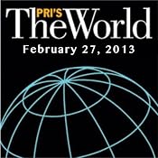 The World, February 27, 2013 | [Lisa Mullins]