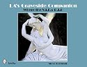 LA's Graveside Companion: Where the V.I.P.s R.I.P.