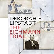 The Eichmann Trial | [Deborah E Lipstadt]