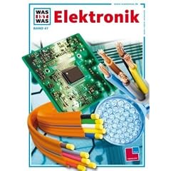 WAS IST WAS, Band 47: Elektronik
