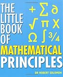The little book of mathematical principles