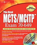 The Real MCTS/MCITP Exam 70-649 Prep Kit: Independent and Complete Self-Paced Solutions