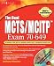 The Real MCTS MCITP Exam 70-649 Prep Kit: Independent and Complete Self-Paced Solutions