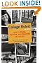 College Rules!, 3rd Edition: How to Study, Survive, and Succeed in College