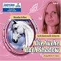 Geheimnisvolle Reiterin 1. Die Suche nach Shadow