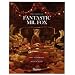 Fantastic Mr. Fox: The Making of the Motion Picture