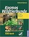 Kosmos Wildtierkunde: Biologie, Merkmale, Bejagung