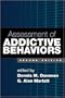 Assessment of Addictive Behaviors, Second Edition