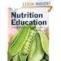 Nutrition Education: Linking Research, Theory, and Practice