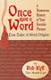 Once upon a Word: True Tales of Word Origins