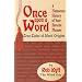 Once upon a Word: True Tales of Word Origins