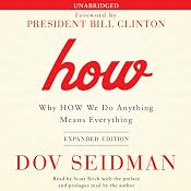 How: Why HOW We Do Anything Means Everything | [Dov Seidman, Dov Seidman (preface), Dov Seidman (prologue)]