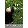 The Sleepless Moon