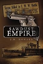 Sawdust Empire Sawdust Empire