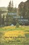 Timber, talus & tundra: Hiking trails & mountain peaks of the Gunnison Basin