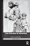 The scourge of genocide : essays and reflections