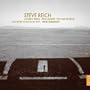 Steve Reich: Different Trains; Triple Quartet; The Four Sections