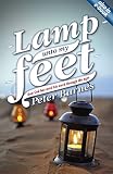 A lamp unto my feet : how God has used his word through the ages