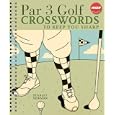 Par 3 Golf Crosswords to Keep You Sharp (AARP) by Stanley Newman