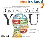 Business Model You: Dein Leben - Dein...