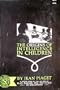 Origins of Intelligence in Children