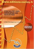 Fiscalité des groupes de sociétés UE 4 du DSCG : Fiches de cours