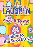 DVD : Rowan & Martin's Laugh-In- The Sock It To Me Collection 'Salute To The Sexy 60's'