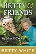 Betty & Friends: My Life at the Zoo