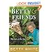 Betty & Friends: My Life at the Zoo