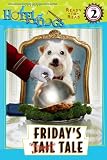 Friday's Tale (Ready-to-Read. Level 2)