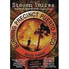 Burning Precinct Puerto Rico: Book Three: A Luis Gonzalo Novel