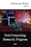 Grid Computing Research Progress