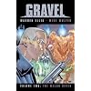 Gravel, Vol. 2: The Major Seven