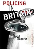 Policing in Britain: The Racial Discourse