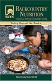 NOLS Backcountry Nutrition (National Outdoor Leadership School)