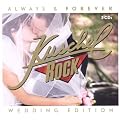 KuschelRock Always & Forever (Kate & William Hochzeitsedition)