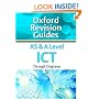 AS and A Level ICT Through Diagrams: Oxford Revision Guides