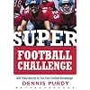 Super Football Challenge: 600 Trivia Quizzes to Test Your Football Knowledge