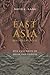 East Asia Before the West: Five Centuries of Trade and Tribute (Contemporary Asia in the World)