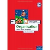 Organisation - Theorie, Design und Wandel (Pearson Studium - Economic BWL)von "Prof. Dr. Gareth R. Jones"