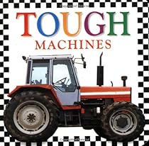 Tough Machines Board Book