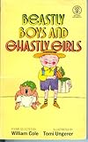 Beastly boys and ghastly girls