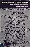 Hispano-Arabic strophic poetry : studies