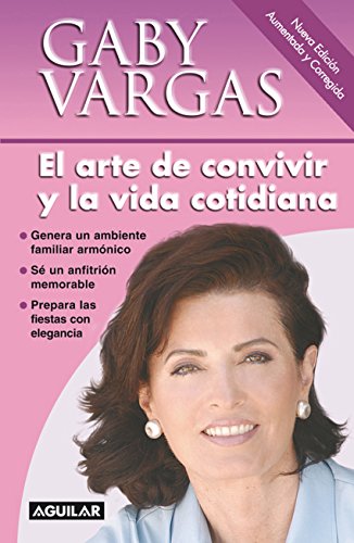 El arte de convivir y la vida cotidiana (Spanish Edition)