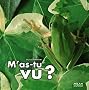 M'as-tu vu ?